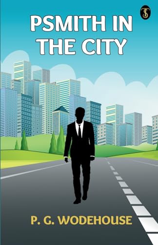 Psmith In The City von True Sign Publishing House Private Limited